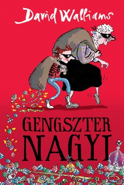 Gengszter Nagyi Tolnay Lőrinc (6.c) ajánlásával